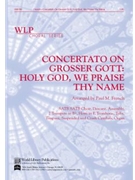 Holy God We Praise Thy Name