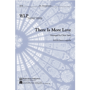 There is More Love-arr. Vath