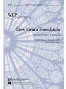 How Firm a Foundation