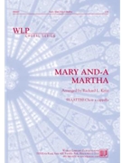 Mary and a-Martha