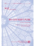 By God Kept Pure