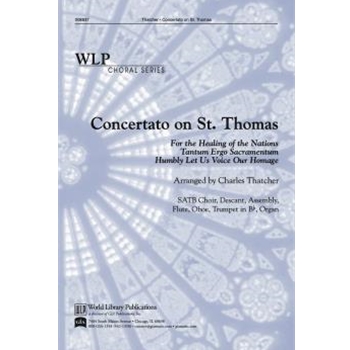 Concertato on St Thomas: For the Healing of the Nations; Tantum Ergo Sacramentum