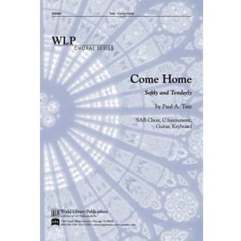 Come Home (Softly and Tenderly)