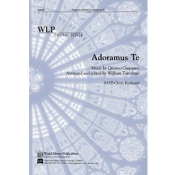 Adoramus Te