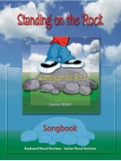 Standing on the Rock - Songbook