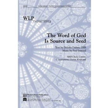 The Word of God is Source and Seed