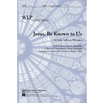 Jesus Be Known to Us