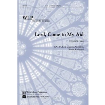 Lord, Come to My Aid