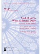 God of Love Whose Mercies Daily
