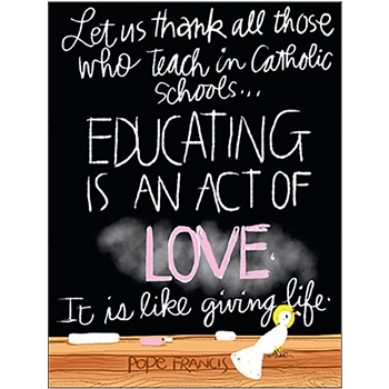 Educating is an Act of Love Poster