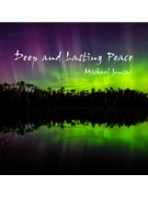 Deep and Lasting Peace