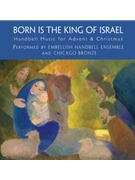 Born Is the King of Israel