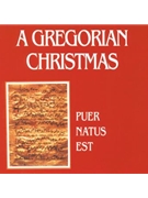 Gregorian Christmas : Puer Natus Est by French Monasteries for CD
