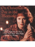 On Christmas Day in the Morning