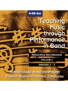 Teaching Music Through Performance In Band by UNT Wind Ensemble for CD (Vol 4 Gr 23)
