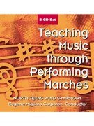 Teaching Music Through Performing Marches for CD (Marches Cd)