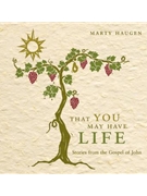That You May Have Life