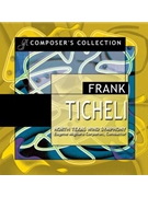 Ticheli by Ticheli Frank Unt Wind Symphony for CD