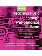 Teaching Music Through Performance In Band - Volume 6 Gr 23 by Unt Wind Symphony for CD