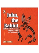 John, the Rabbit CD only
