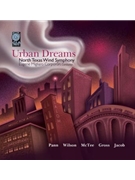 Urban Dreams by Unt Wind Symphony for CD
