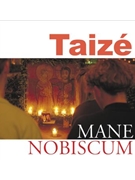 Mane Nobiscum by Taize Community for CD