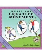 Music for Creative Movement by Feierabend John - Feierabend John - for CD