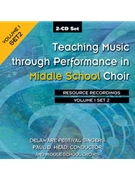 Teaching Music through Performance in Middle School Choir, Set 2