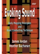 Evoking Sound: Body Mapping Principles by Jordan James for DVD (Dvd)