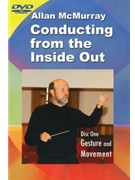 Conducting From The Inside Out by McMurray Allan for DVD (Disc One)