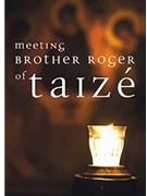 Meeting Brother Roger of Taize