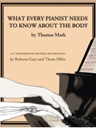 What Every Pianist Needs to Know About the Body