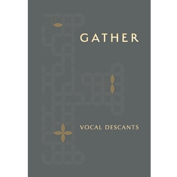 Gather - Fourth Edition, Vocal Descants (Spiral)