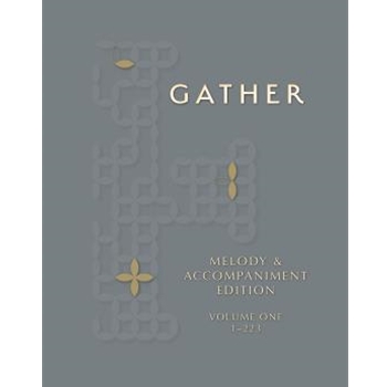 Gather, Fourth Edition - Melody & Accompaniment edition
