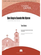 Que Alegria Cuando Me Dijeron