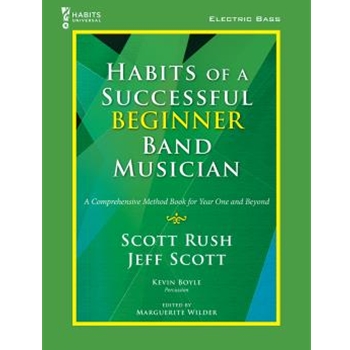 Habits of a Successful Beginner Band Musician - Electric Bass
