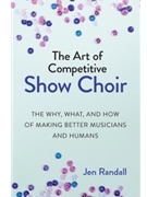 The Art of Competitive Show Choir