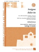Protegeme / Shelter Me, SAB edition - Guitar edition