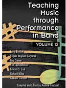 Teaching Music Through Performance in Band