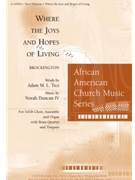 Where the Joys and Hopes of Living - Full Score and Parts