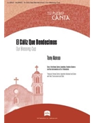 El Caliz Que Bendecimos / Our Blessing-Cup - Instrument edition