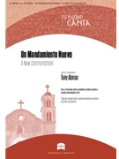 Un Mandamiento Nuevo / A New Commandment - Instrument edition