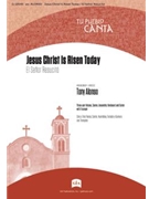 Jesus Christ Is Risen Today / El Senor Resucito