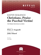 Christians, Praise the Paschal Victim!
