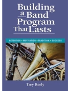 Building a Band Program that Lasts