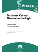 Darkness Cannot Overcome the Light - Guitar edition