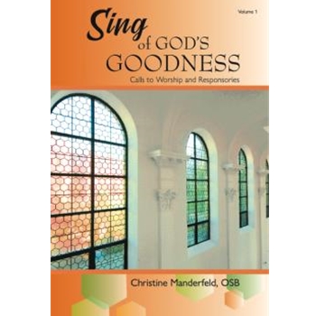 Sing of God's Goodness - Volume 1