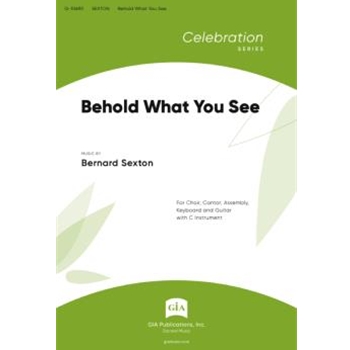 Behold What You See