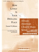 How Lovely Is Your Dwelling Place