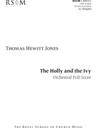 The Holly and the Ivy - Orchestral Full Score